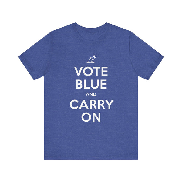 Vote Blue and Carry On T-Shirt – Unisex