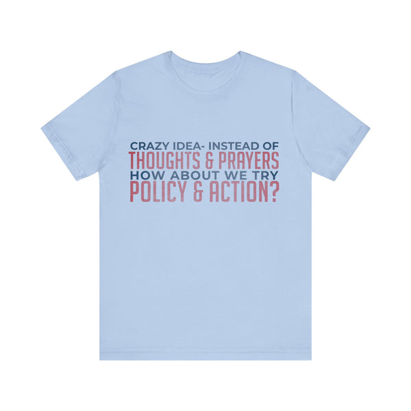 Policy and Action T-Shirt - Unisex