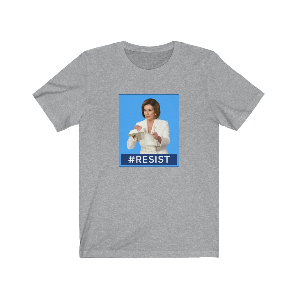 Nancy Pelosi "Resist" Unisex Jersey Short Sleeve Tee