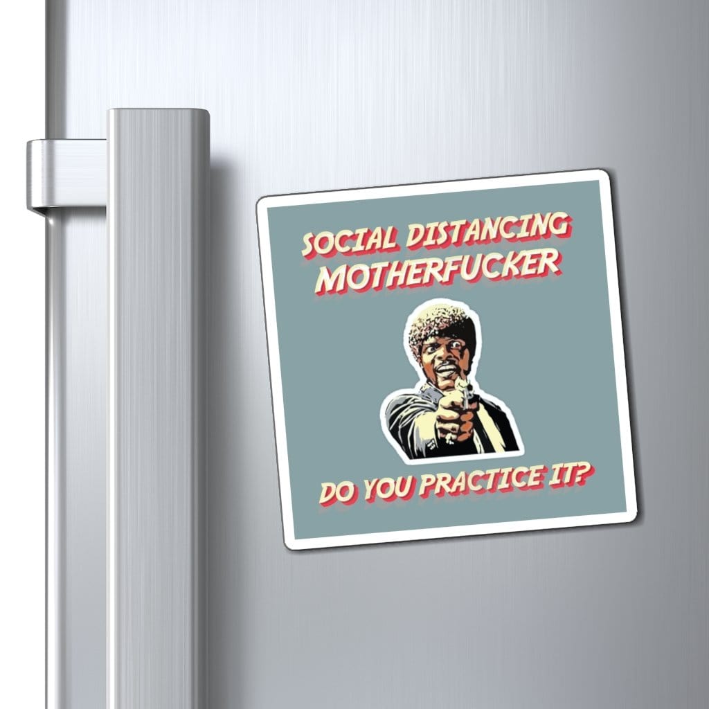 "Social Distancing- Do You Practice It?" Magnets - True Blue Gear