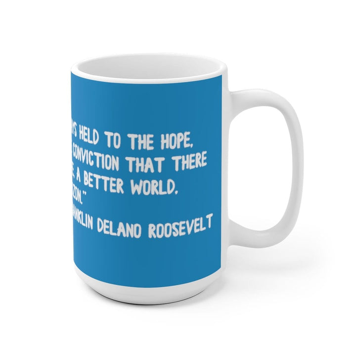 FDR Ceramic Quote Mug - True Blue Gear