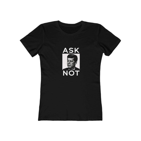 "JFK Ask Not" Women's Tee - True Blue Gear