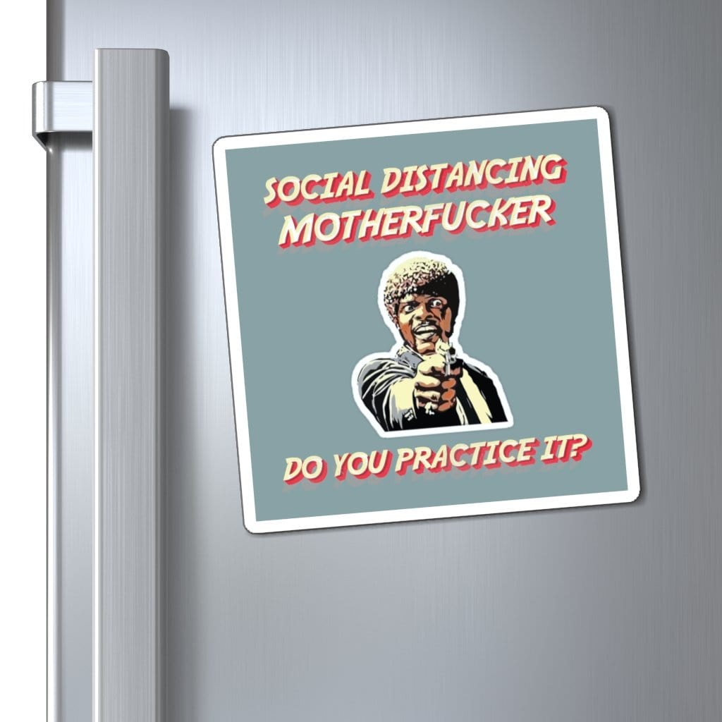 "Social Distancing- Do You Practice It?" Magnets - True Blue Gear