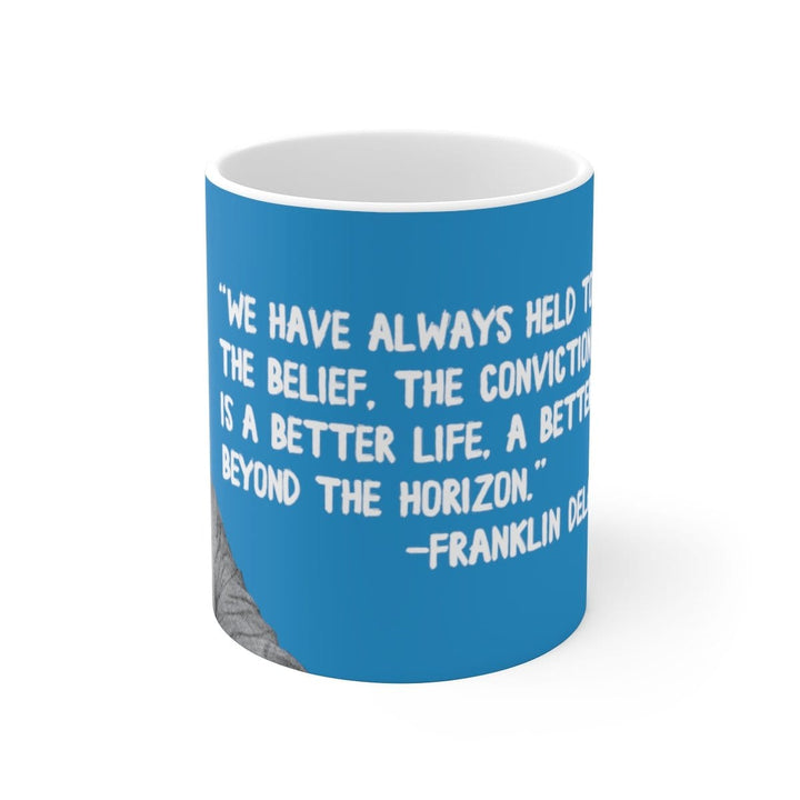 FDR Ceramic Quote Mug - True Blue Gear