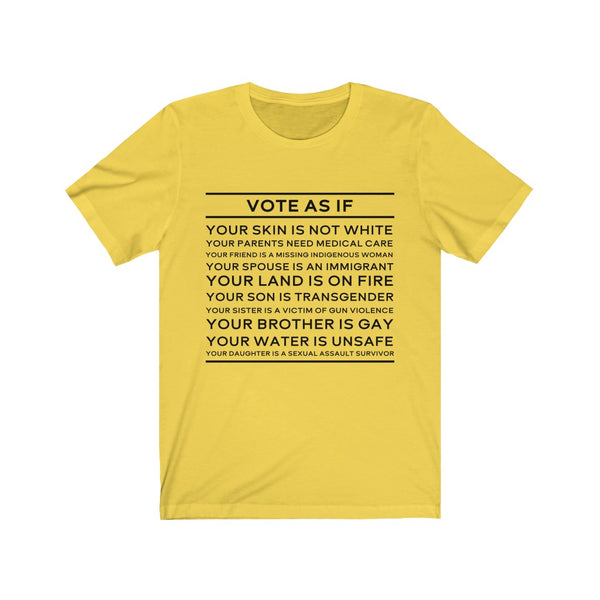 "Vote As If" Unisex Cotton Tee