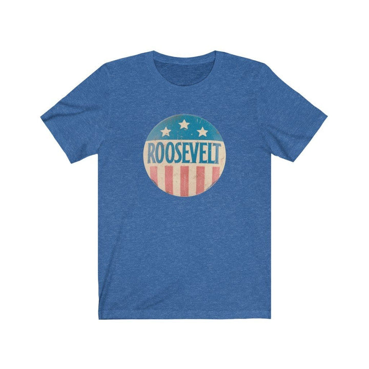 "Roosevelt" Campaign Button Unisex Jersey Short Sleeve Tee - True Blue Gear