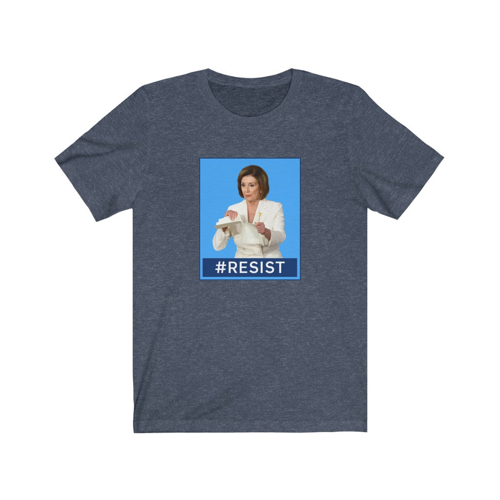 Nancy Pelosi "Resist" Unisex Jersey Short Sleeve Tee