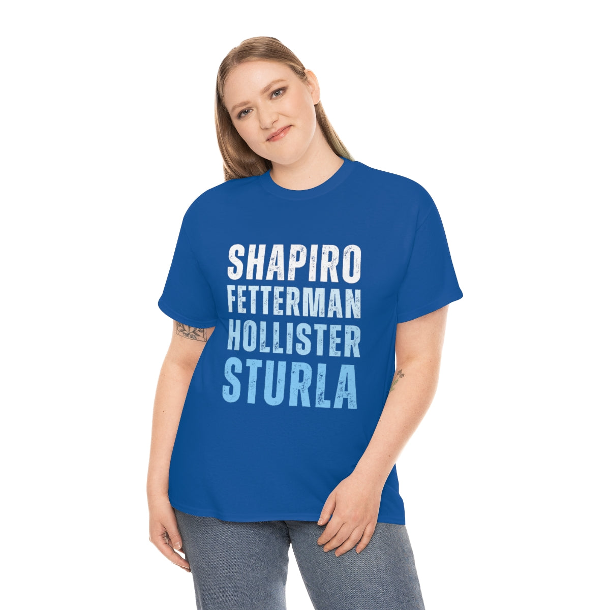 Shapiro, Fetterman, Hollister, Sturla Unisex Heavy Cotton Tee