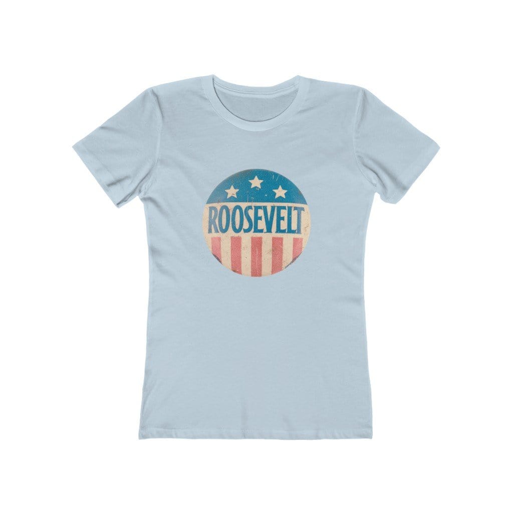 "Roosevelt" Campaign Button Women's Tee - True Blue Gear