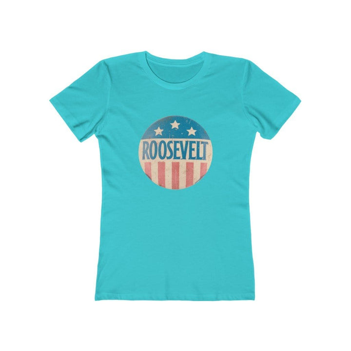 "Roosevelt" Campaign Button Women's Tee - True Blue Gear