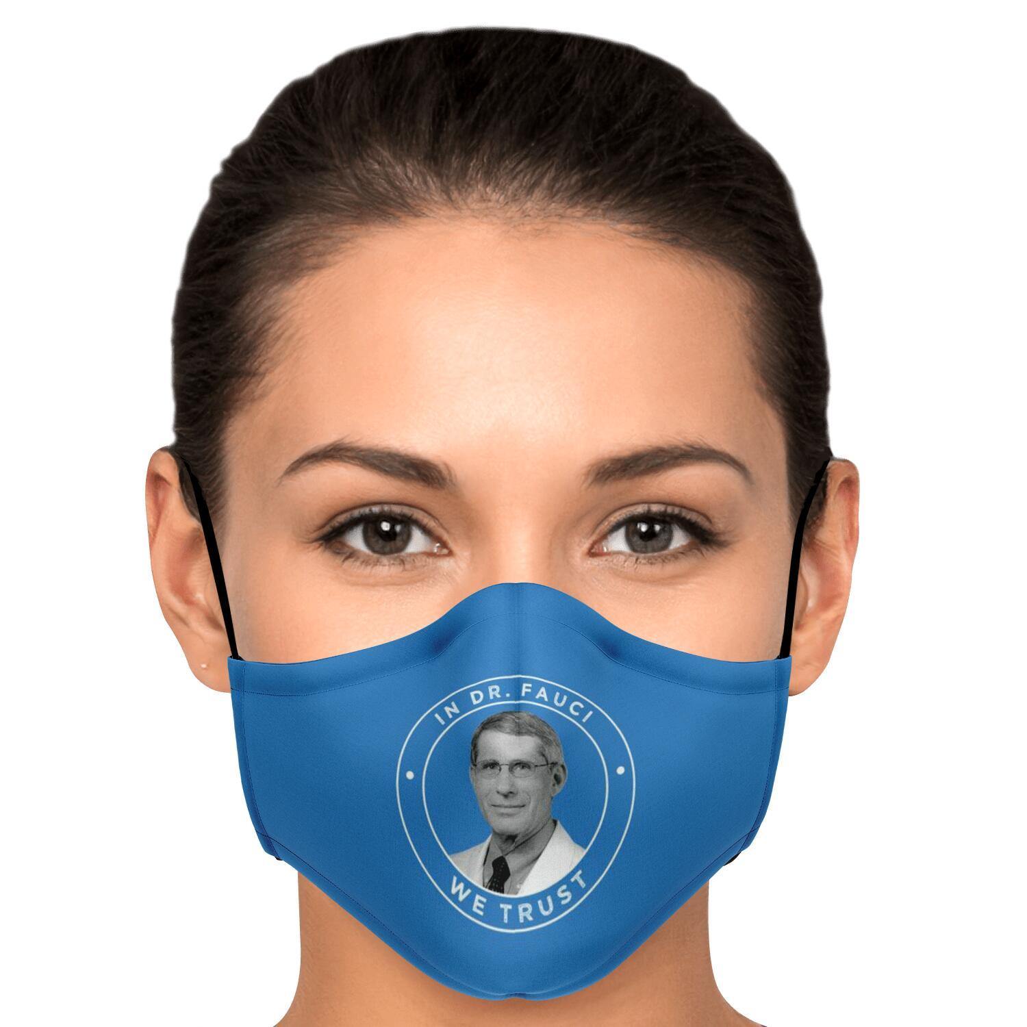 In Dr. Fauci We Trust Face Mask - True Blue Gear