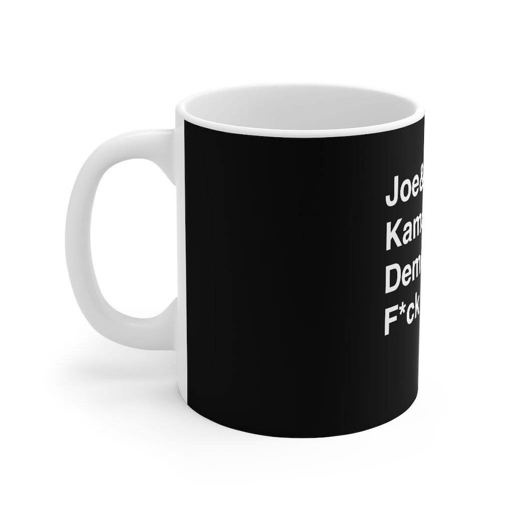 "Joe & Kamala & Democrats..." Mug 11oz - True Blue Gear