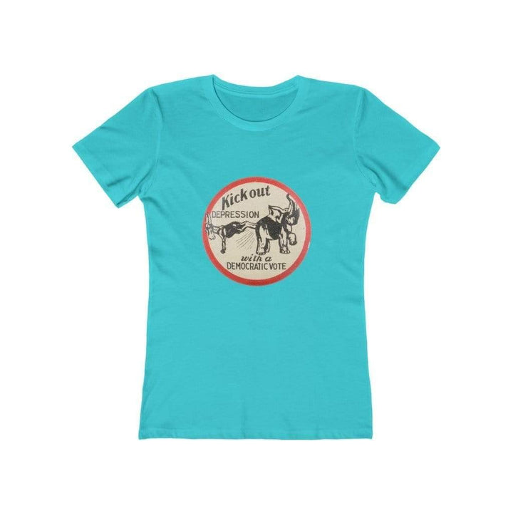 "Kick Out Depression With a Democratic Vote" Campaign Button Women's Tee - True Blue Gear