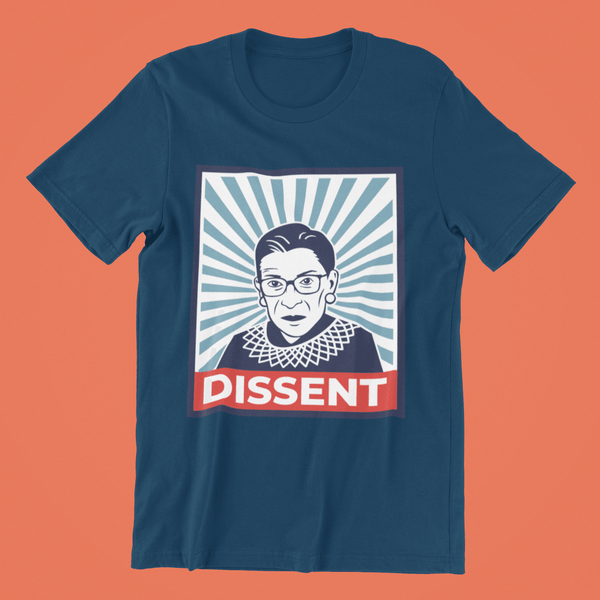 "RBG: DISSENT" Unisex Tee - True Blue Gear